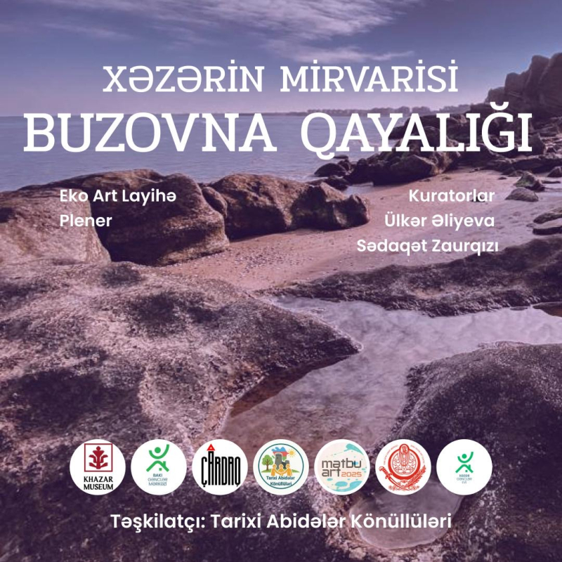 “Xəzərin mirvarisi- Buzovna qayaları” layihəsinə start verilir
